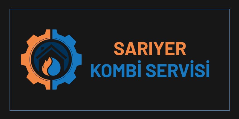 İstinye Kombi Servisi